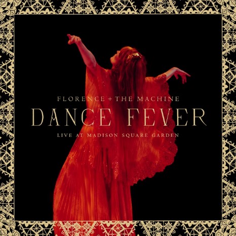 Florence The Machine Releases Dance Fever Live At Madison Square