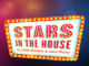 Stars in the House