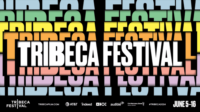 Tribeca Festival