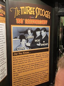 The Three Stooges Exhibit - The Hollywood Museum