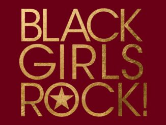 Black Girls Rock