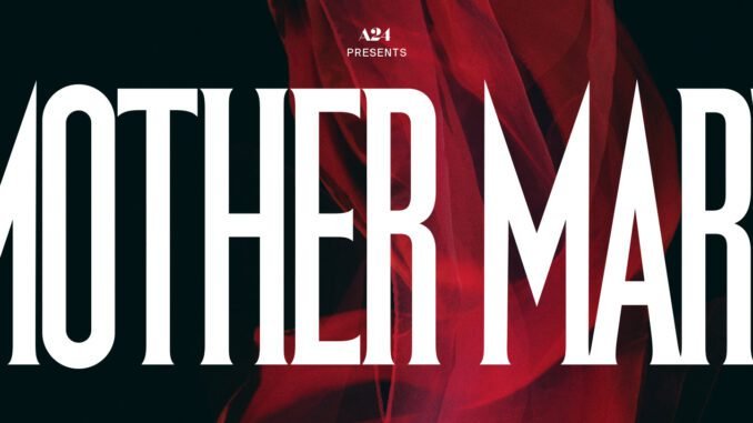 Mother Mary starring Anne Hathaway in theaters April 24