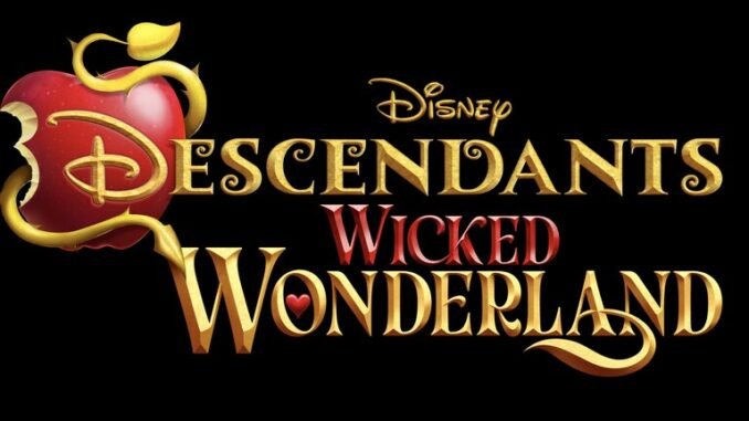 Descendants: Wicked Wonderland