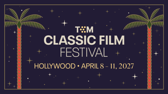 TCM Classic Film Festival